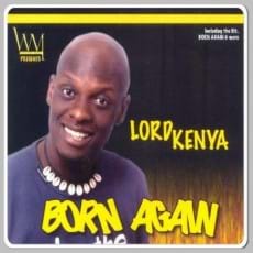 Lord Kenya | Born Again